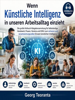 cover image of Wenn Künstliche Intelligenz in unseren Arbeitsalltag einzieht